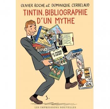 Tintin, bibliographie d'un mythe