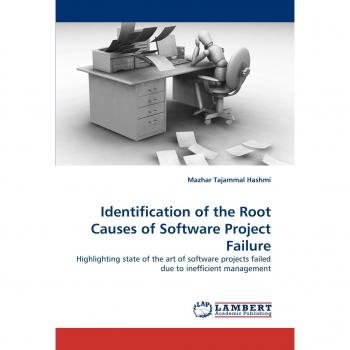 Tajammal Hashmi, Mazhar: Identification of the Root Causes of Software Project Failure