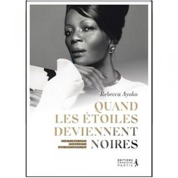 Quand les étoiles deviennent noires : des rues d'Abidjan aux podiums d'Yves Saint Laurent