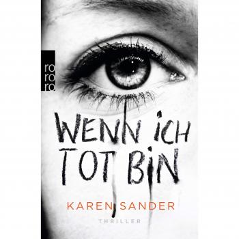 Karen Sander Wenn Ich Tot Bin
