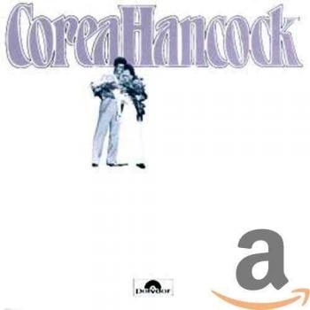 An Evening With Chick Corea and Herbie Hancock