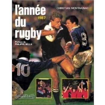L'Année du rugby 1987, numéro 15, préfacé par Philippe Sella