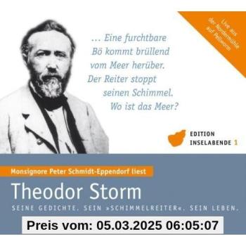 Theodor Storm. Seine Gedichte. Sein Schimmelreiter. Sein Leben: Monsignore Peter Schmidt-Eppendorf Liest. Live Aus Der Nordermühle Auf Pellworm