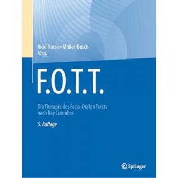 F.O.T.T.: Die Therapie des Facio-Oralen Trakts nach Kay Coombes