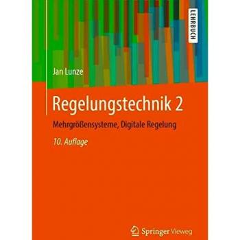 Regelungstechnik 2: Mehrgrößensysteme, Digitale Regelung