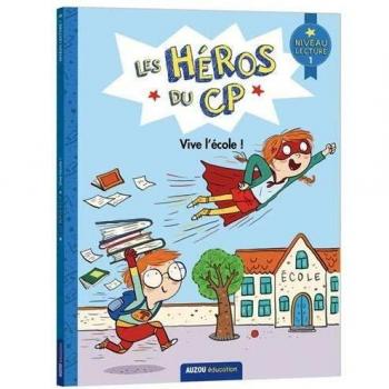 LES HEROS DU CP PREMIERE LECTURE NIVEAU 1 VIVE LE CP