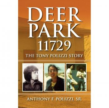 Deer Park 11729: The Tony Polizzi Story