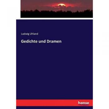 Gedichte und Dramen