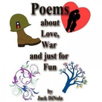 Poems about Love War and Just for Fun