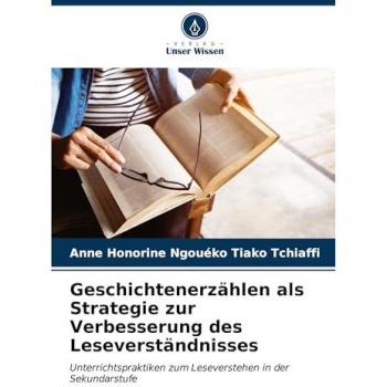 Ngouéko Tiako Tchiaffi, Anne Honorine: Geschichtenerzählen als Strategie zur Verbesserung des Leseverständnisses
