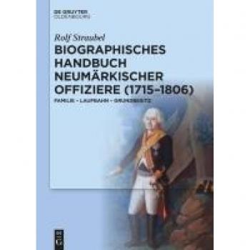 Biographisches Handbuch neumärkischer Offiziere (1715–1806)
