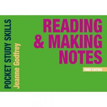 Reading and Making Notes by Godfrey & Dr Jeanne Teaching Fellow in EAP & University of Leeds & UK