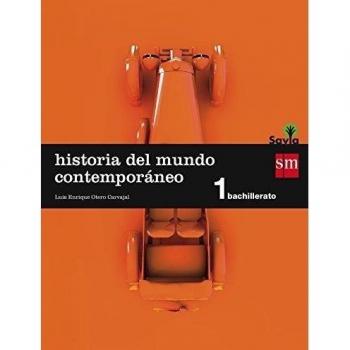 Savia, historia del mundo contemporáneo, 1 Bachillerato