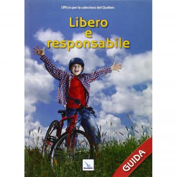 Libero e responsabile. Guida