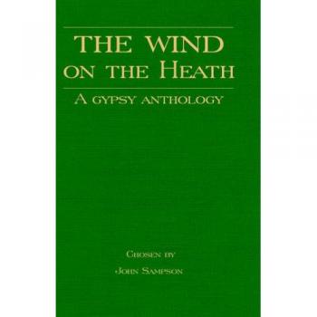 The Wind on the Heath, Romany History Series