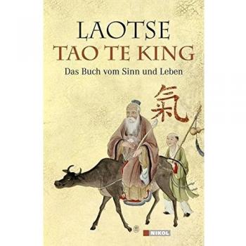 Tao te king: Das Buch vom Sinn und Leben