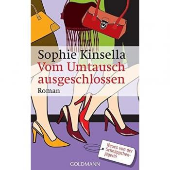 Sophie Kinsella Vom Umtausch Ausgeschlossen. Roman