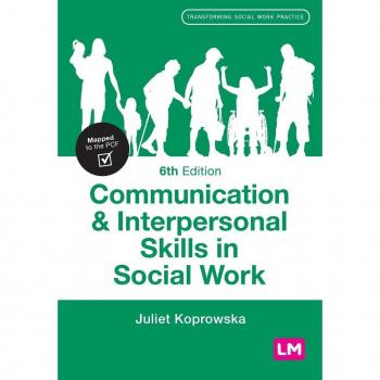 Communication and Interpersonal Skills in Social Work