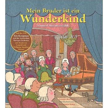 Mein Bruder ist ein Wunderkind  Nannerl Mozart erzählt
