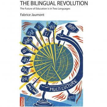 The Bilingual Revolution: The Future of Education is in Two Languages