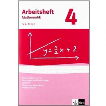 Rationale Zahlen, Terme, Gleichungen/Ungleichungen, Flächen-/Rauminhalt. Ausgabe ab 2009: Arbeitsheft mit Lösungsheft Klasse 8