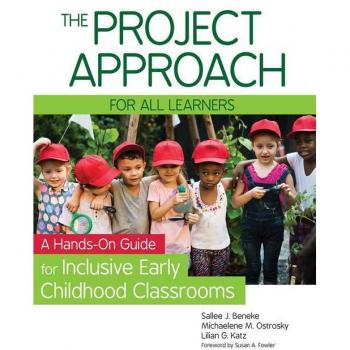 Implementing the Project Approach in Inclusive Early Childhood Classrooms