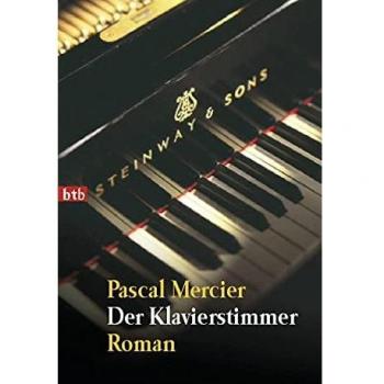 Pascal Mercier Der Klavierstimmer: Roman