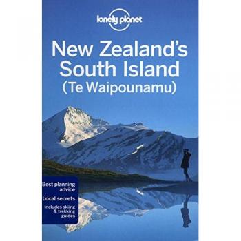 Lonely Planet New Zealand's South Island