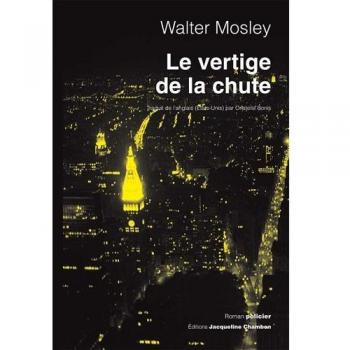 Le vertige de la chute : La première enquête de Leonid McGill