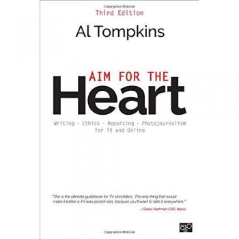 Aim for the Heart: Write, Shoot, Report and Produce for TV and Multimedia