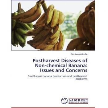 Postharvest Diseases of Non-chemical Banana: Issues and Concerns
