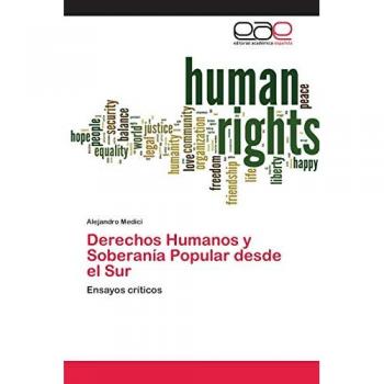 Derechos Humanos y Soberanía Popular desde el Sur: Ensayos críticos