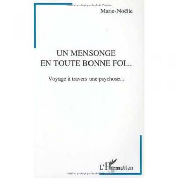 Un mensonge en toute bonne foi