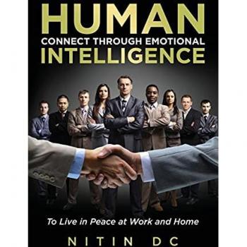 Human Connect Through Emotional Intelligence: To Live in Peace at Work and Home