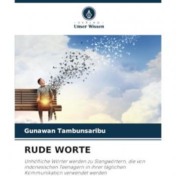 Tambunsaribu, Gunawan: RUDE WORTE
