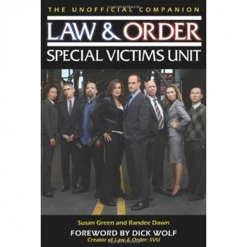 Susan Green Law & Order Special Victims Unit: The Unofficial Companion