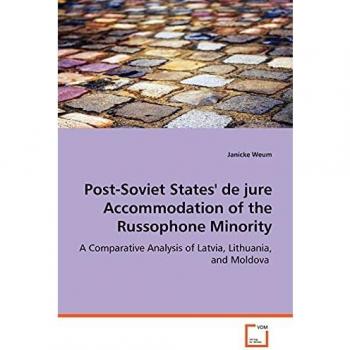 Post-soviet States' De Jure Accommodation of the Russophone Minority