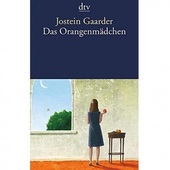 Jostein Gaarder Das Orangenmädchen: Roman