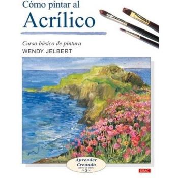 Cómo Pintar Al Acrílico