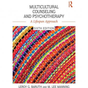 Multicultural Counseling and Psychotherapy
