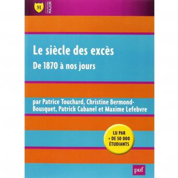 Le siècle des excès