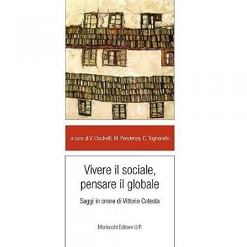 Vivere il sociale, pensare il globale. Saggi in onore di Vittorio Cotesta