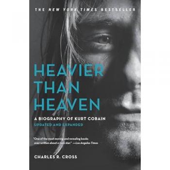Heavier Than Heaven | Charles R. Cross