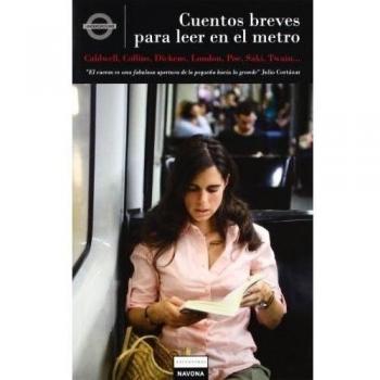 CUENTOS BREVES PARA LEER EN EL METRO