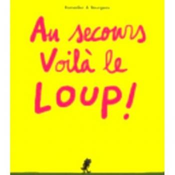 Au secours voila le loup