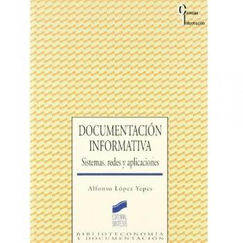 DOCUMENTACION INFORMATIVA. SISTEMAS REDES Y APLICACIONES