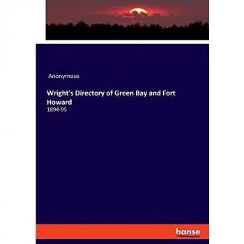 Wright's Directory of Green Bay and Fort Howard: 1894-95