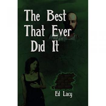 The Best That Ever Did It