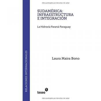 Sudamérica : infraestructura e Integración