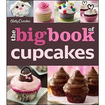 The Betty Crocker The Big Book of Cupcakes (Betty Crocker Big Book)